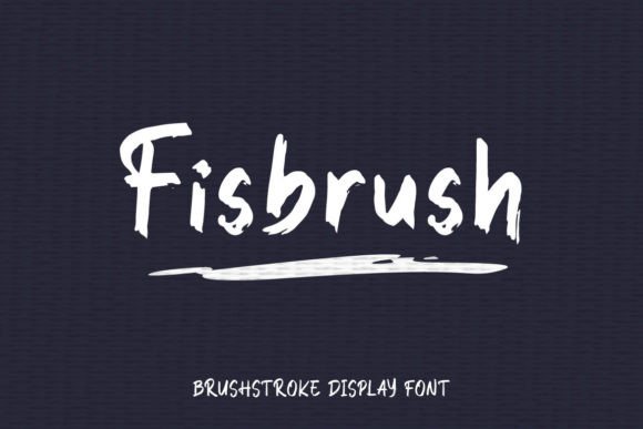 Evaluating Fisbrush: A Modern Brush Display Font for Creative Projects