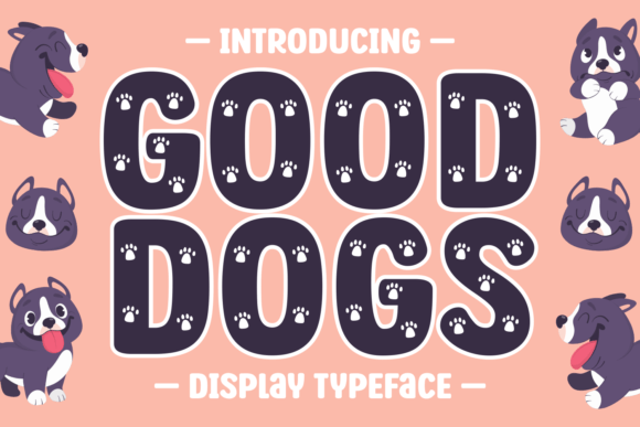 Good Dogs: A Fun, Smooth Font for Creative Projects