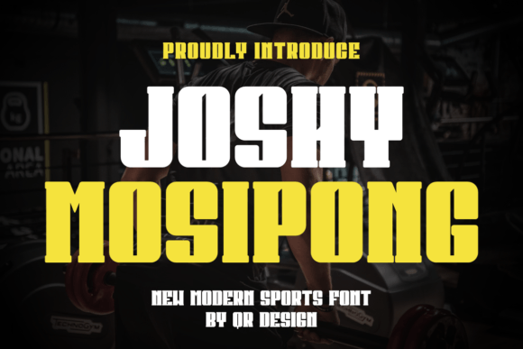 Joshy Mosipong: A Bold Display Font for Modern Creators