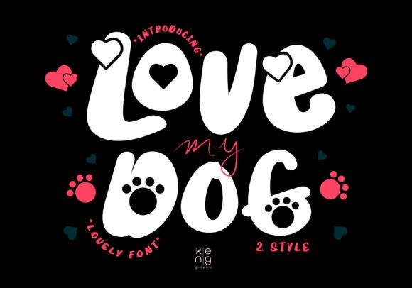Love My Dog: Bold Display Font Guide